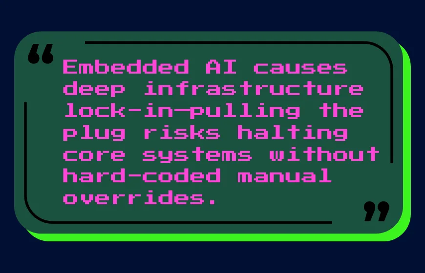 Embedded AI Infrastructure Lock-In